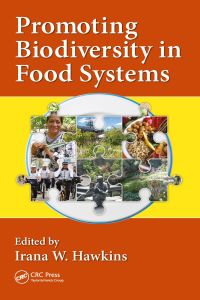 صورة الغلاف: Promoting Biodiversity in Food Systems 1st edition 9780367732974