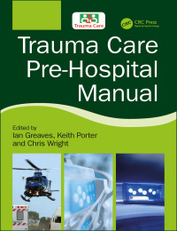 Cover image: Trauma Care Pre-Hospital Manual 1st edition 9781138624573