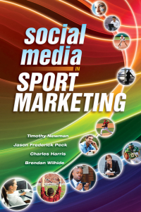 Cover image: Social Media in Sport Marketing 1st edition 9781138078161