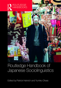 Cover image: Routledge Handbook of Japanese Sociolinguistics 1st edition 9781032177939