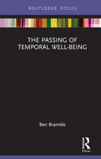 صورة الغلاف: The Passing of Temporal Well-Being 1st edition 9781138713932