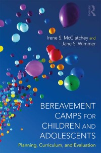 Imagen de portada: Bereavement Camps for Children and Adolescents 1st edition 9781138284388