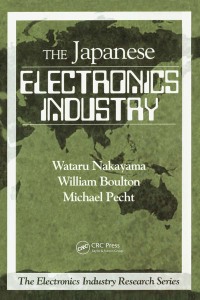 Omslagafbeelding: The Japanese Electronics Industry 1st edition 9781584880264