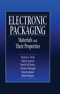 Titelbild: Electronic Packaging Materials and Their Properties 1st edition 9780849396250