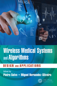 Omslagafbeelding: Wireless Medical Systems and Algorithms 1st edition 9781498700764