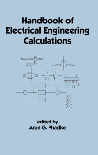 Imagen de portada: Handbook of Electrical Engineering Calculations 1st edition 9780824719555