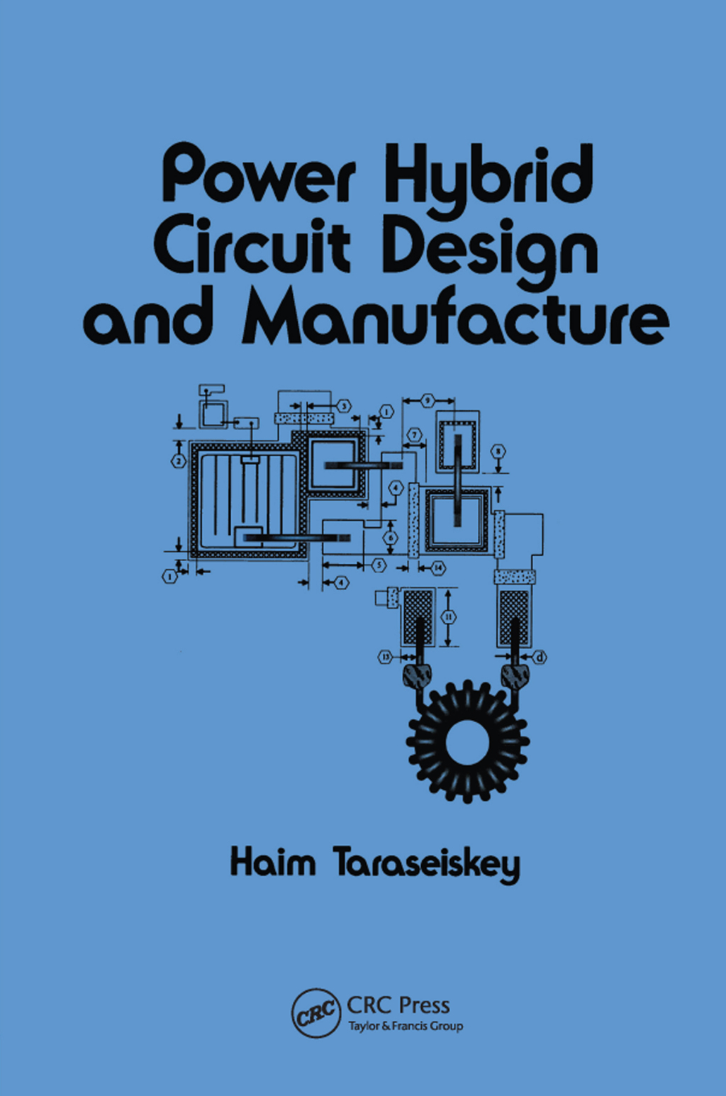 Power Hybrid Circuit Design & Manufacture 1st Edition