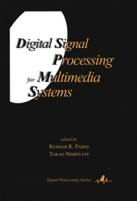 Cover image: Digital Signal Processing for Multimedia Systems 1st edition 9780824719241