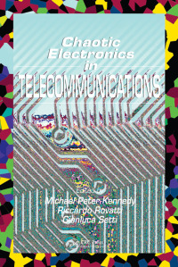 صورة الغلاف: Chaotic Electronics in Telecommunications 1st edition 9780849323485