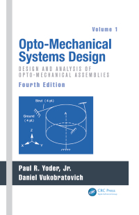 Cover image: Opto-Mechanical Systems Design, Volume 1 4th edition 9781482257700