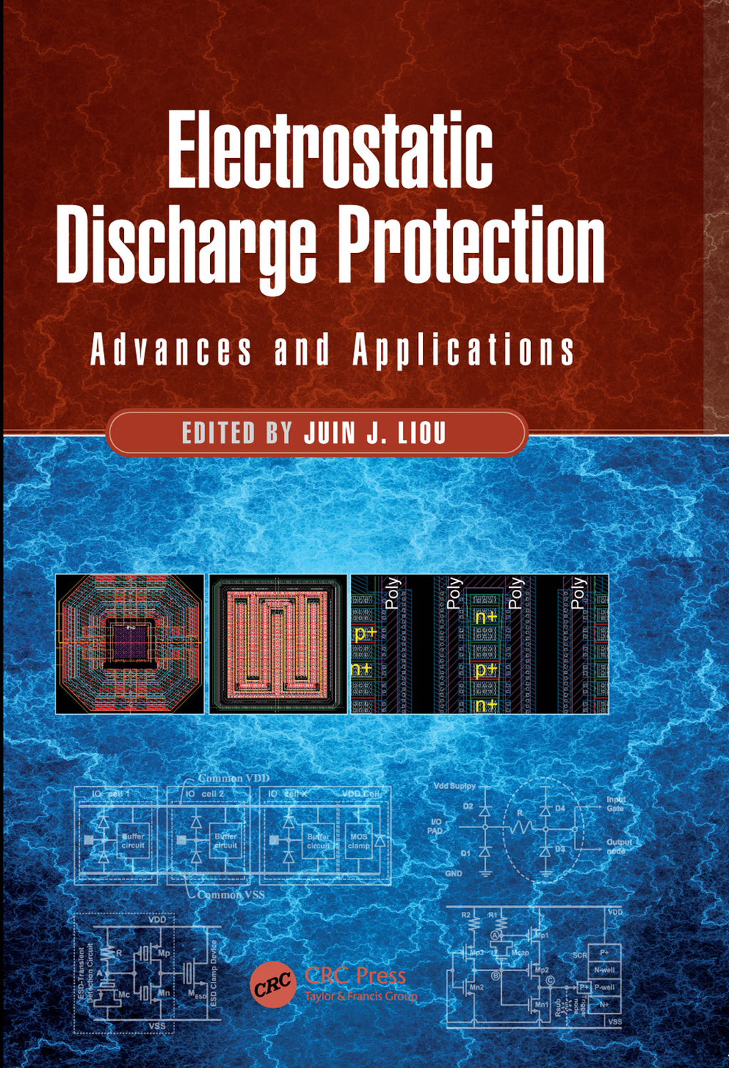 Electrostatic Discharge Protection Advances and Applications 2nd Edition
