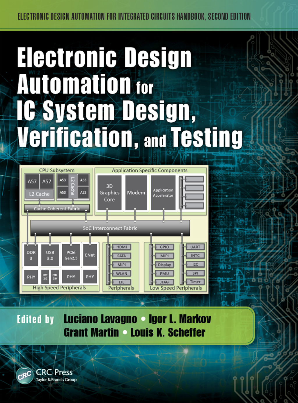Electronic Design Automation for IC System Design, Verification, and Testing 2nd Edition