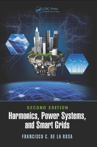 Cover image: Harmonics, Power Systems, and Smart Grids 2nd edition 9781482243833