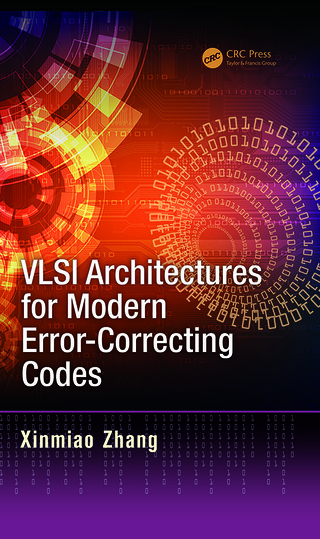 Cover image: VLSI Architectures for Modern Error-Correcting Codes 1st edition 9781482229646