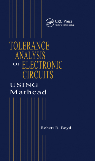 Titelbild: Tolerance Analysis of Electronic Circuits Using MATHCAD 1st edition 9780849323393