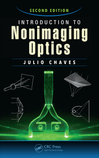 Cover image: Introduction to Nonimaging Optics 2nd edition 9781138747906