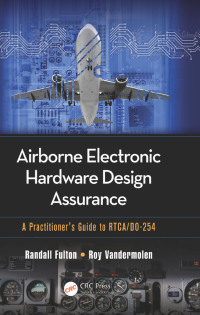 Imagen de portada: Airborne Electronic Hardware Design Assurance 1st edition 9781482206050