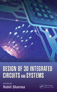 صورة الغلاف: Design of 3D Integrated Circuits and Systems 1st edition 9780367655921