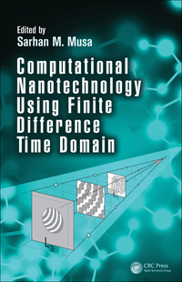 Omslagafbeelding: Computational Nanotechnology Using Finite Difference Time Domain 1st edition 9781466583610