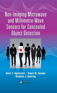 Imagen de portada: Non-Imaging Microwave and Millimetre-Wave Sensors for Concealed Object Detection 1st edition 9781466577145