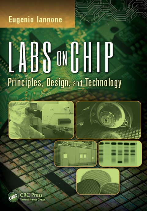 Labs on Chip: Principles, Design and Technology, 1st Edition - FULL INSTANT DOWNLOAD | PDF DOCX EPUB