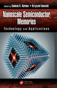 Imagen de portada: Nanoscale Semiconductor Memories 1st edition 9781466560604