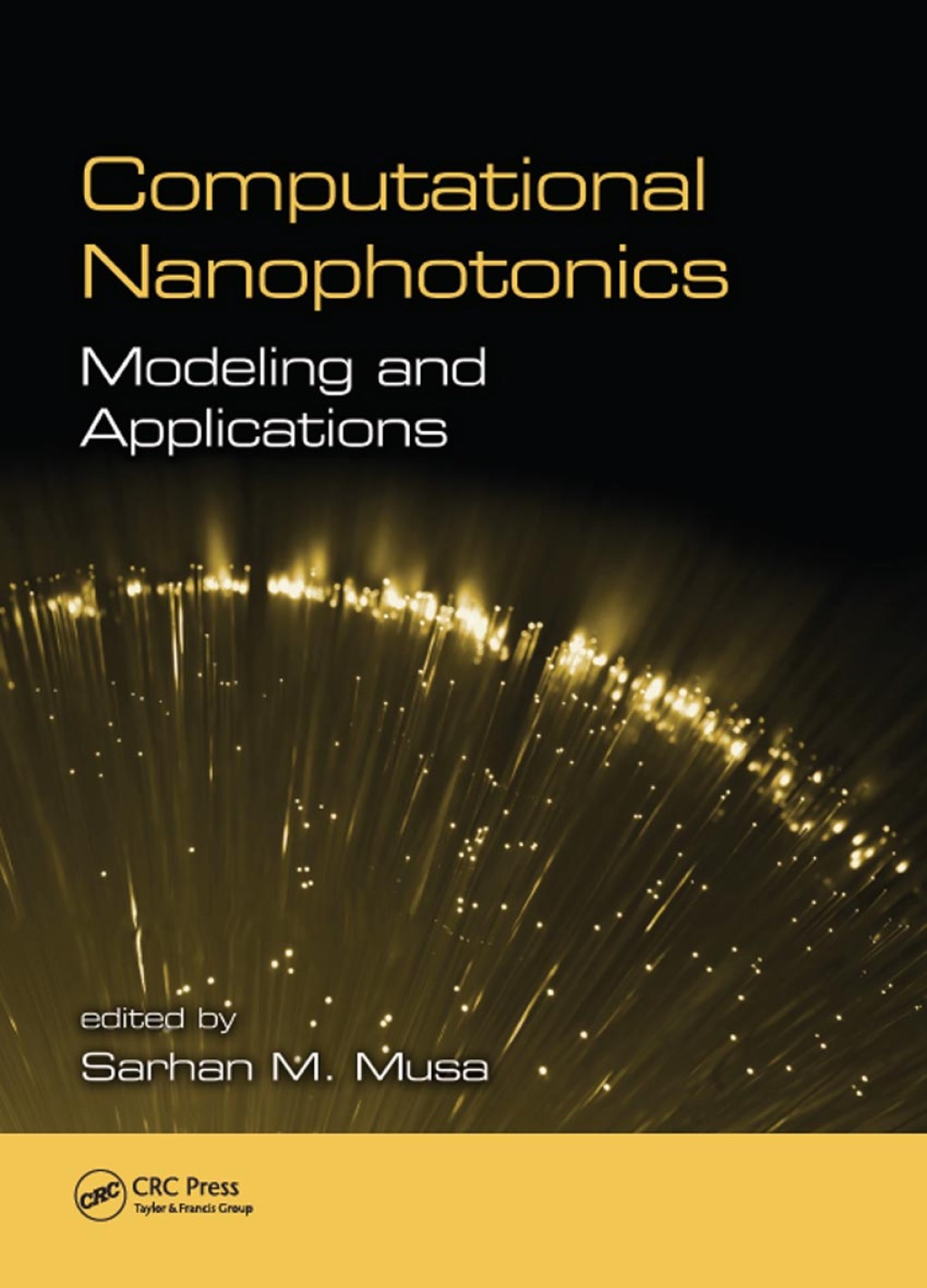 Computational Nanophotonics Modeling and Applications 1st Edition
