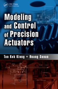 صورة الغلاف: Modeling and Control of Precision Actuators 1st edition 9780367268893