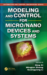 表紙画像: Modeling and Control for Micro/Nano Devices and Systems 1st edition 9781138072466