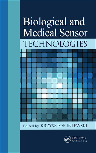 Cover image: Biological and Medical Sensor Technologies 1st edition 9781439882672