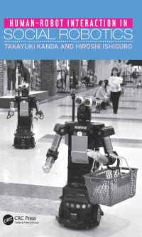 Cover image: Human-Robot Interaction in Social Robotics 1st edition 9781138071698