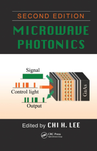 Omslagafbeelding: Microwave Photonics 2nd edition 9781466502864
