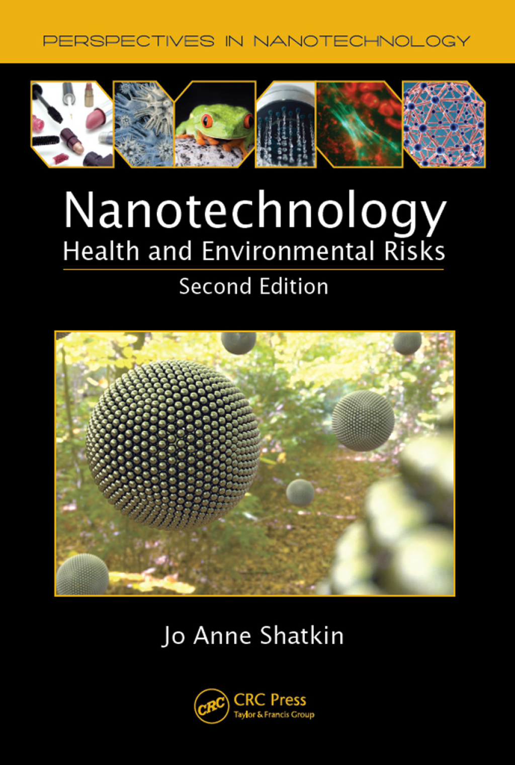 Nanotechnology Health and Environmental Risks, Second Edition 2nd Edition