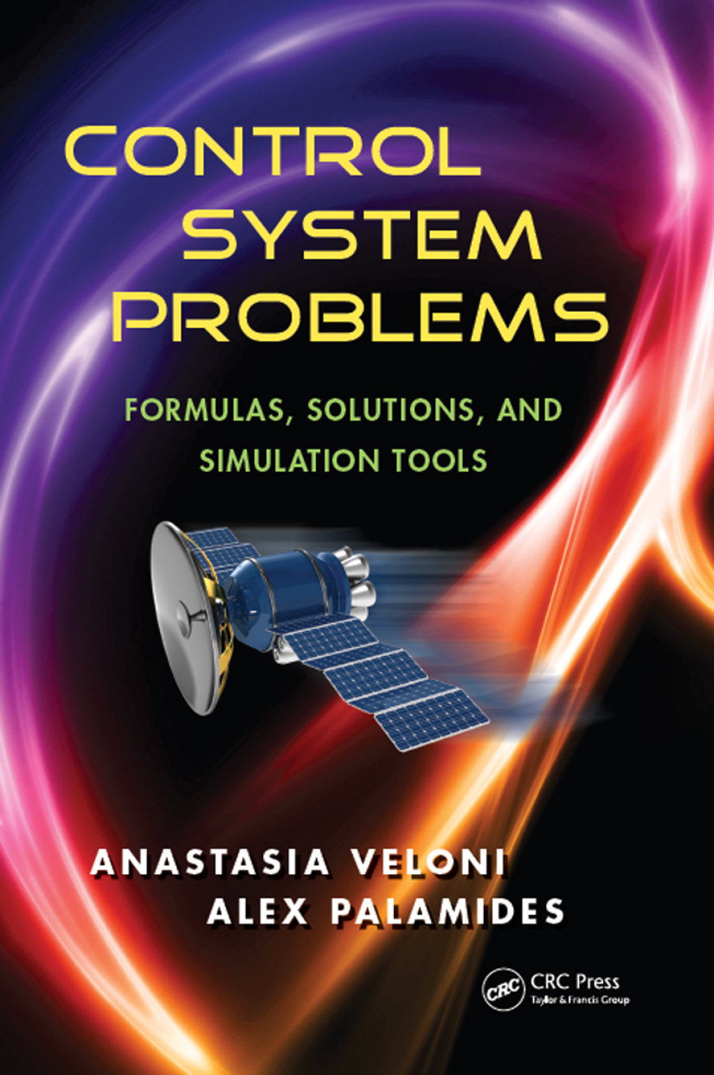 Control System Problems Formulas, Solutions, and Simulation Tools 1st Edition