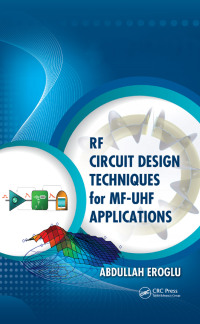 Cover image: RF Circuit Design Techniques for MF-UHF Applications 1st edition 9781138077607