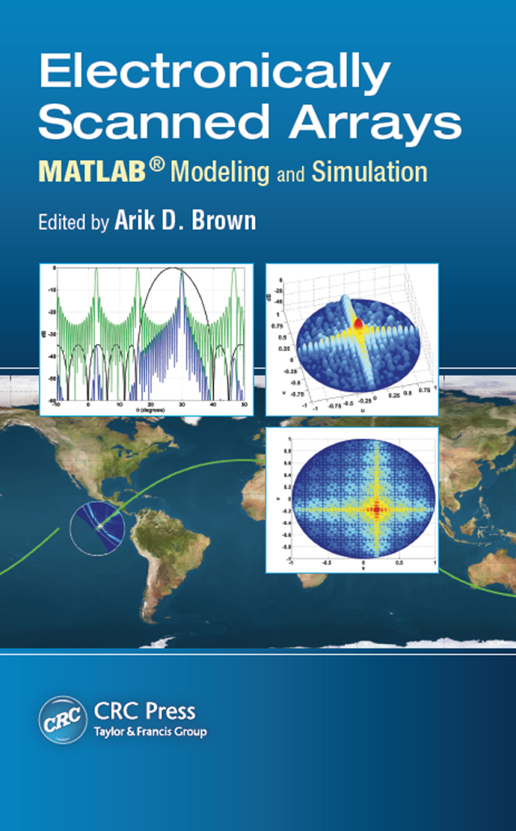 Electronically Scanned Arrays MATLAB® Modeling and Simulation 1st Edition