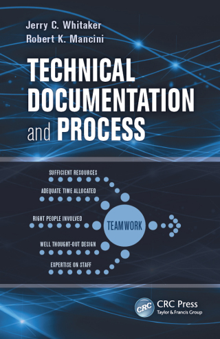 Cover image: Technical Documentation and Process 1st edition 9781439861592