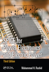 صورة الغلاف: SPICE for Power Electronics and Electric Power 3rd edition 9781138077676