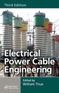 表紙画像: Electrical Power Cable Engineering 3rd edition 9781138074002