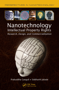 Titelbild: Nanotechnology Intellectual Property Rights 1st edition 9781439855287
