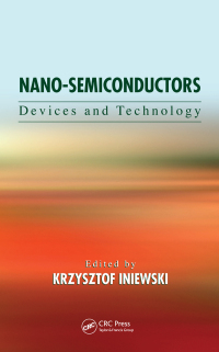 Cover image: Nano-Semiconductors 1st edition 9781439848357