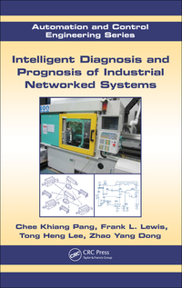 Cover image: Intelligent Diagnosis and Prognosis of Industrial Networked Systems 1st edition 9781138071872
