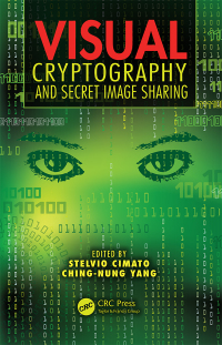 Cover image: Visual Cryptography and Secret Image Sharing 1st edition 9781138076044
