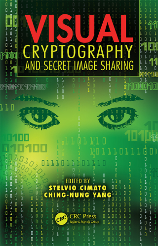 Cover image: Visual Cryptography and Secret Image Sharing 1st edition 9780367837785