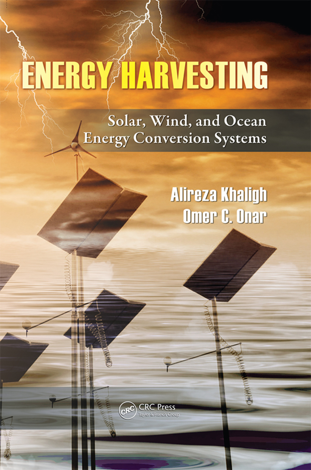 Energy Harvesting Solar, Wind, and Ocean Energy Conversion Systems 1st Edition