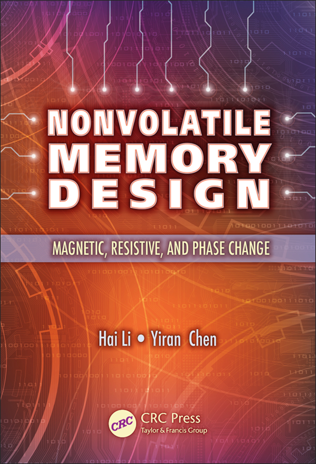 Nonvolatile Memory Design Magnetic, Resistive, and Phase Change 1st Edition