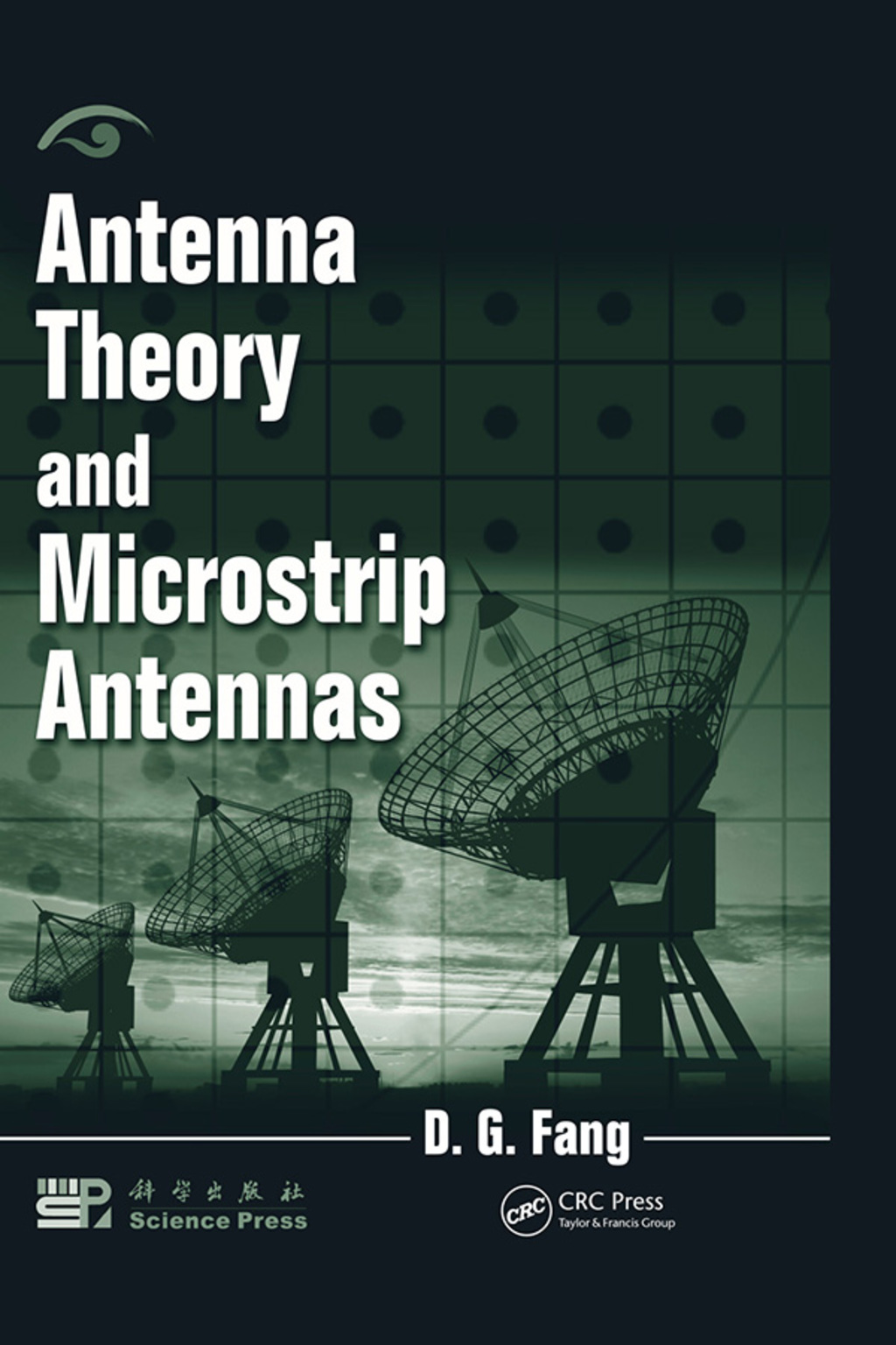 Antenna Theory and Microstrip Antennas  1st Edition eBook Rental