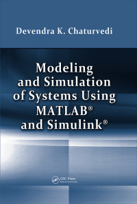 Cover image: Modeling and Simulation of Systems Using MATLAB and Simulink 1st edition 9780815351382