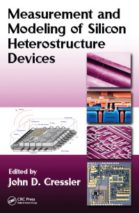 Omslagafbeelding: Measurement and Modeling of Silicon Heterostructure Devices 1st edition 9781420066920