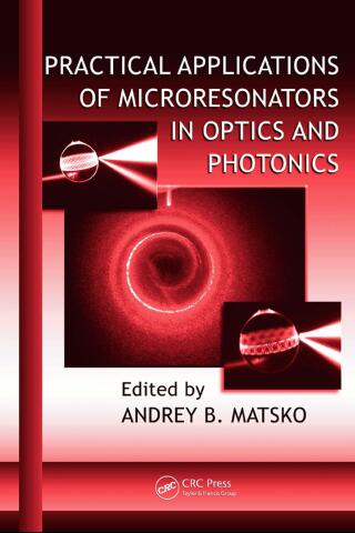 Titelbild: Practical Applications of Microresonators in Optics and Photonics 1st edition 9781138381391